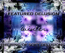 ring of soft delusions [featured delusion]